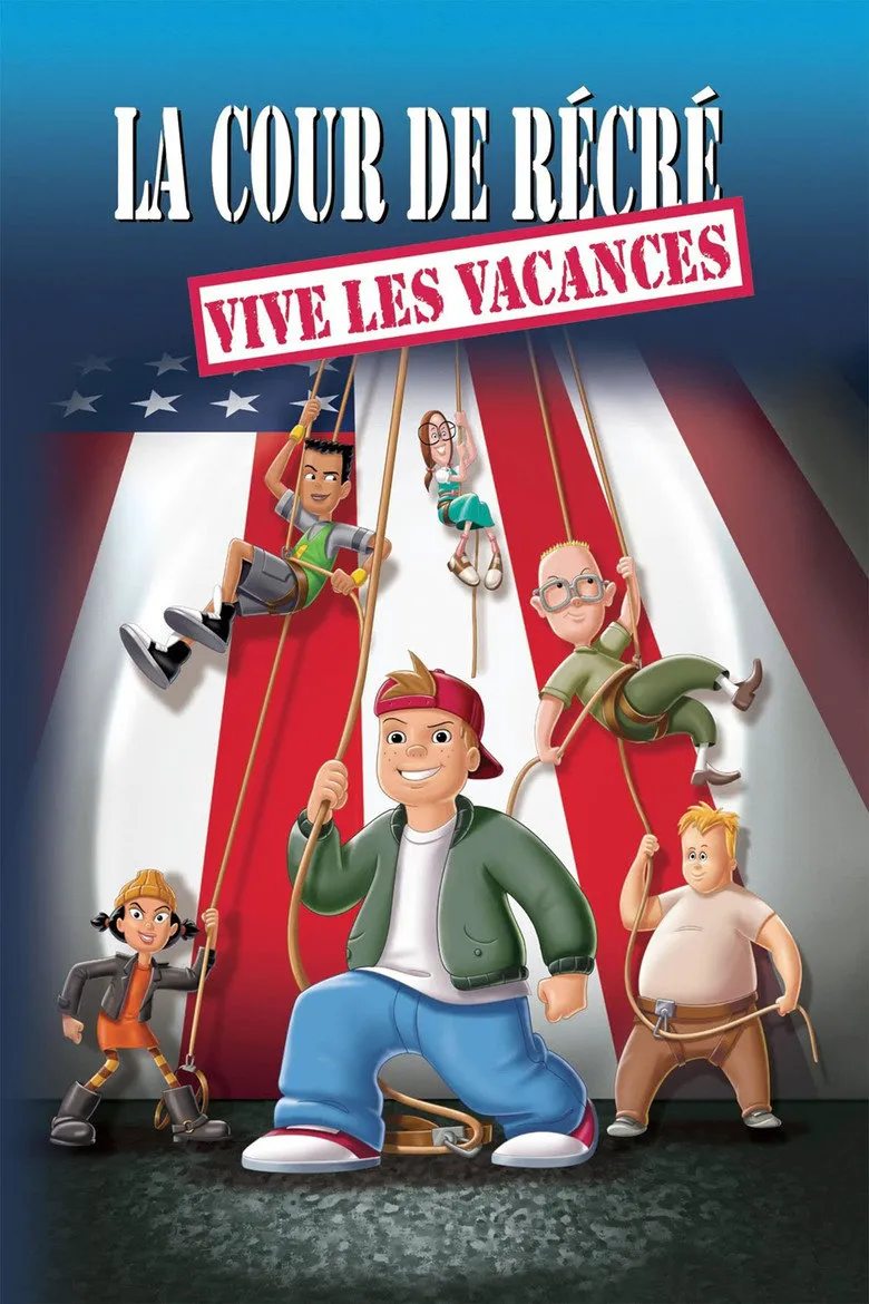 Affiche de La cour de récré : Vive les vacances !