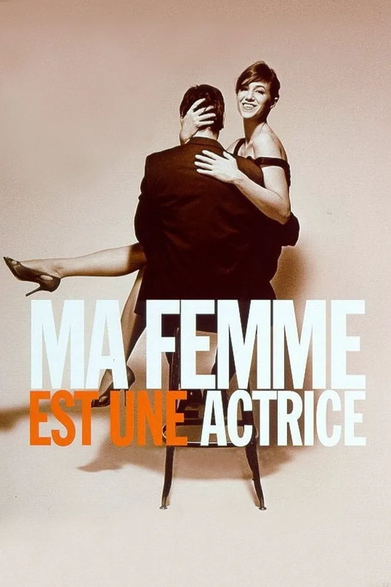 Affiche de Ma femme est une actrice