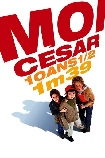 Affiche de Moi César, 10 ans ½, 1m39