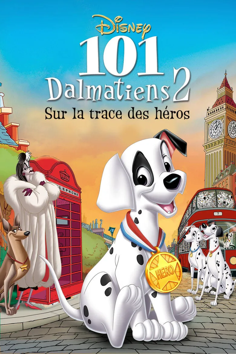 Affiche de 101 Dalmatiens 2 : Sur la Trace des Héros