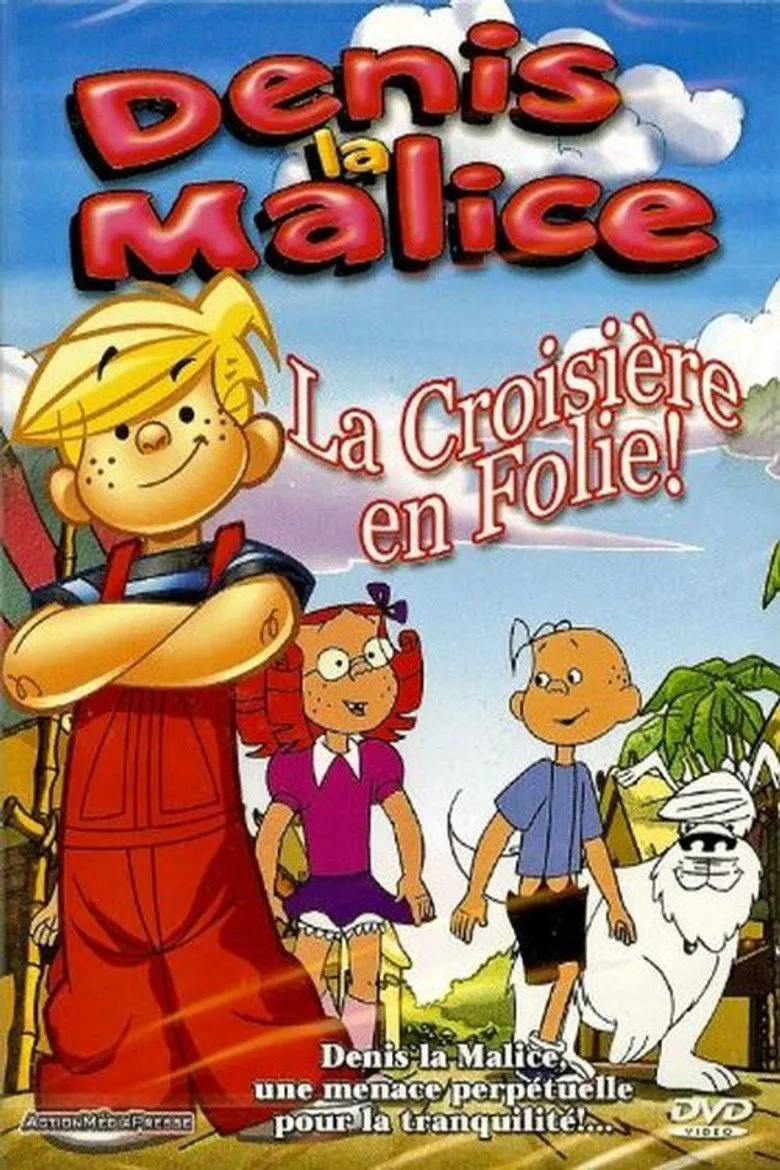 Affiche de Denis La Malice - La croisière en folie