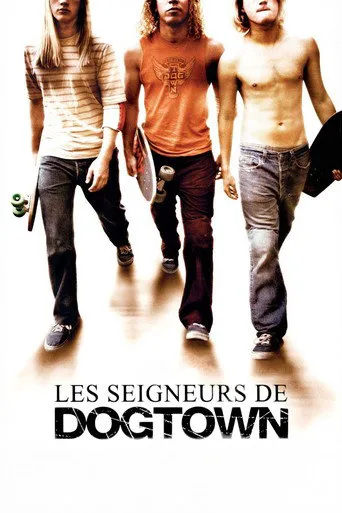 Affiche de Les Seigneurs de Dogtown