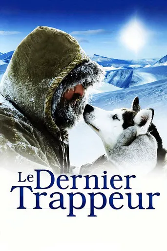 Affiche de Le Dernier Trappeur