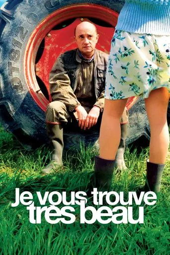 Affiche de Je vous trouve très beau