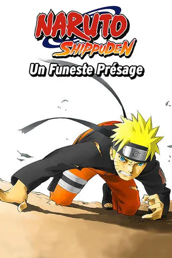 Affiche de Naruto Shippuden : Un funeste présage