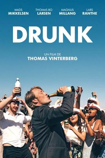 Affiche de Drunk