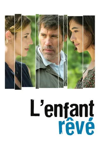 Affiche de L'Enfant rêvé