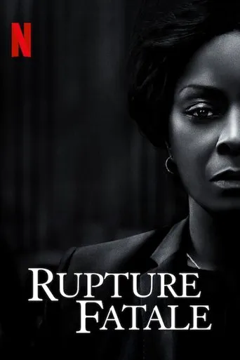 Affiche de Rupture fatale