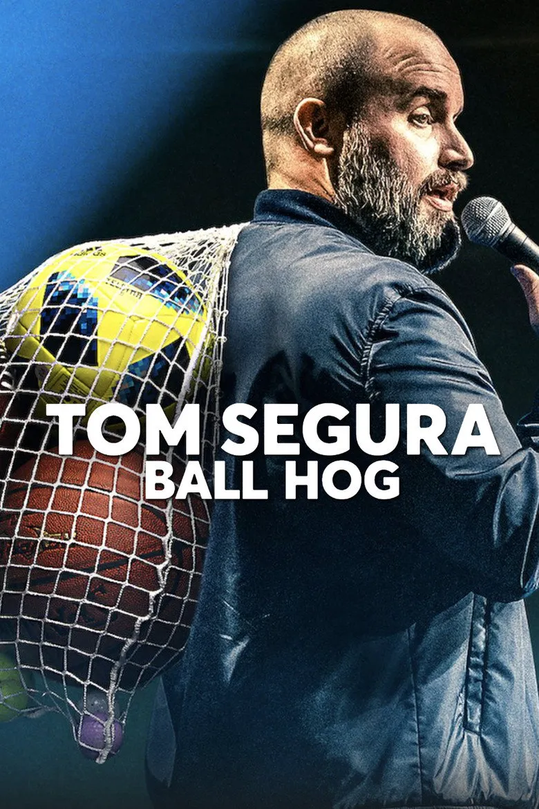 Affiche de Tom Segura: Ball Hog