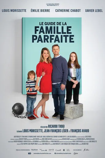Affiche de Le guide de la famille parfaite