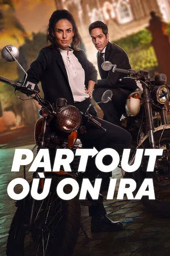 Affiche de Partout où on ira