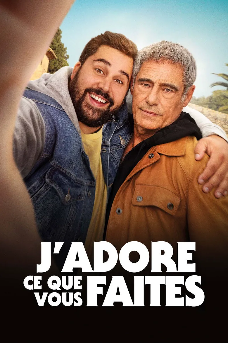Affiche de J'adore ce que vous faites
