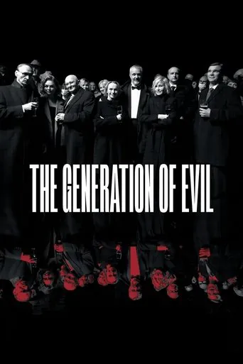 Affiche de The Generation of Evil