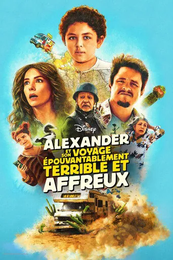 Affiche de Alexander et son voyage épouvantablement terrible et affreux