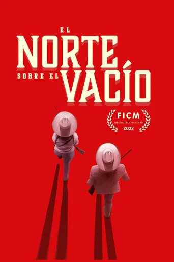 Affiche de El norte sobre el vacío