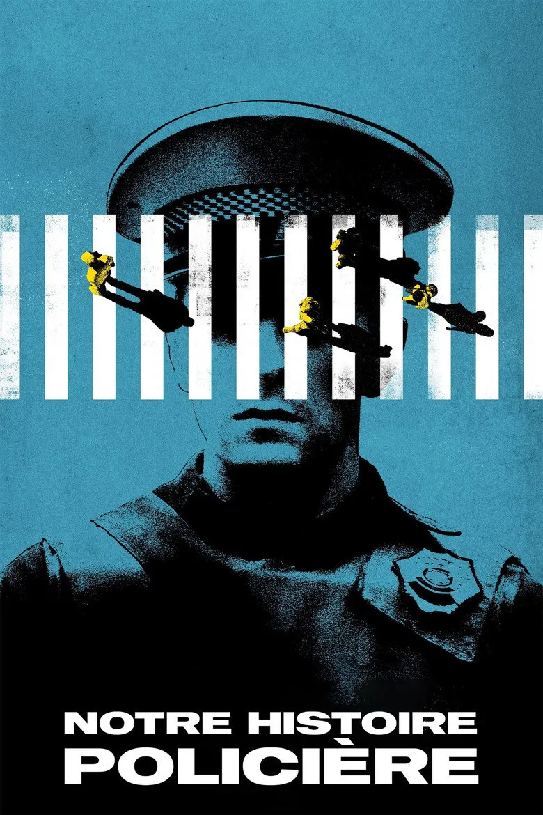 Affiche de Notre histoire policière