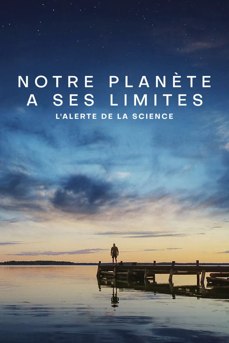 Affiche de Notre planète a ses limites : L’alerte de la science