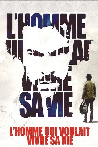 Affiche de L'Homme qui voulait vivre sa vie