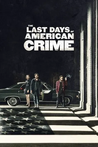 Affiche de Les Derniers Jours du crime américain
