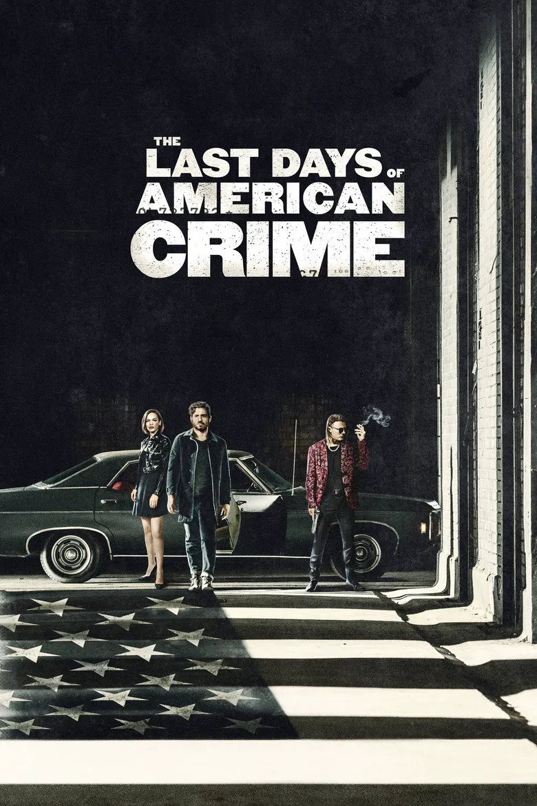 Affiche de Les Derniers Jours du crime américain