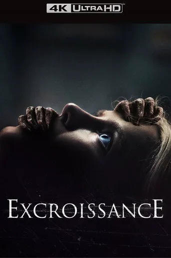 Affiche de Excroissance