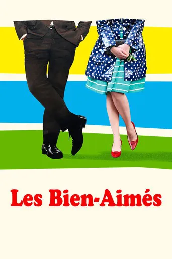 Affiche de Les bien-aimés