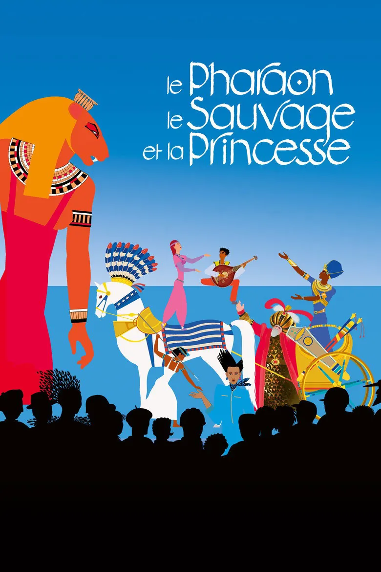 Affiche de Le Pharaon, le Sauvage et la Princesse