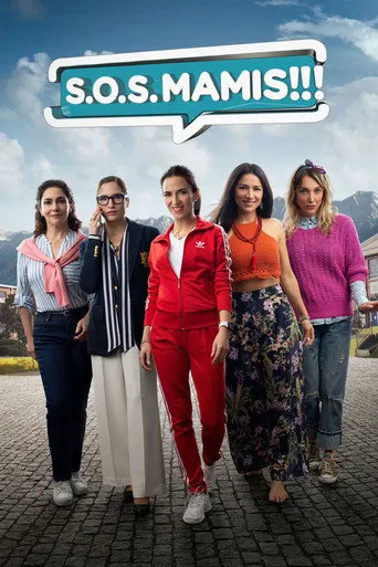 Affiche de S.O.S. Mamis: La película