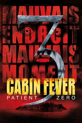 Affiche de Cabin Fever : Patient Zero