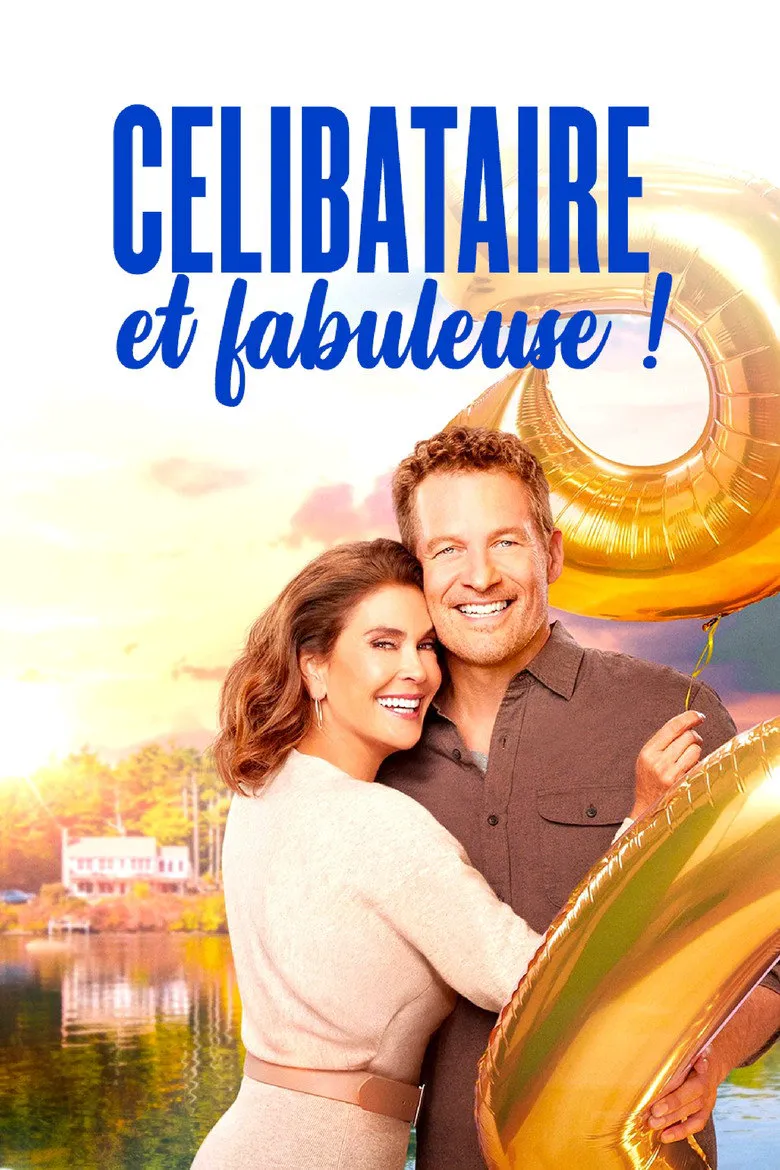 Affiche de Célibataire et fabuleuse !