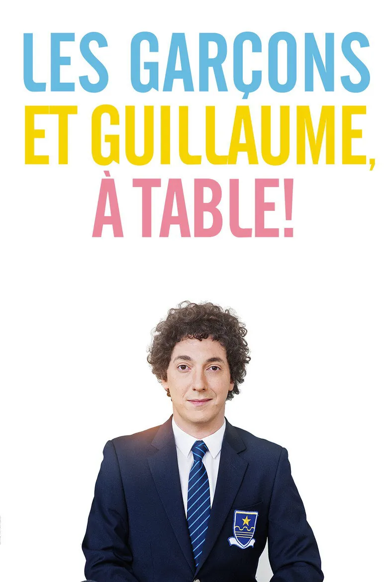 Affiche de Les Garçons et Guillaume, à table !