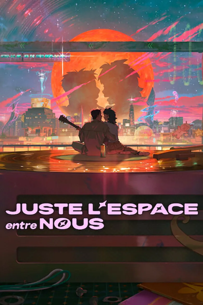 Affiche de Juste l'espace entre nous