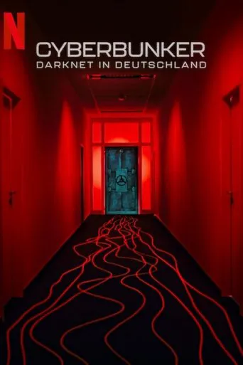 Affiche de Cyberbunker : Les dessous du darknet