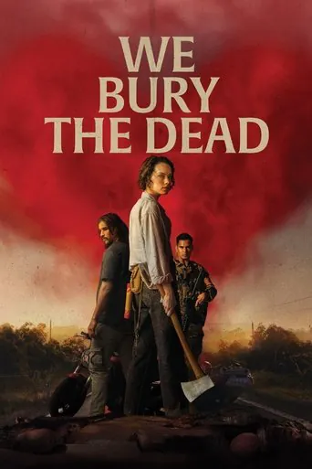 Affiche de We Bury the Dead