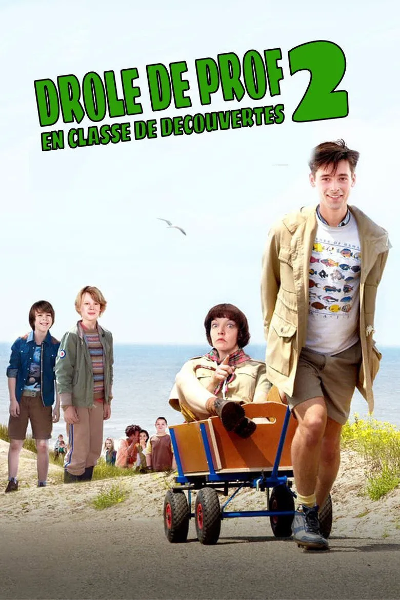 Affiche de Drôle de prof 2 : en classe de découvertes