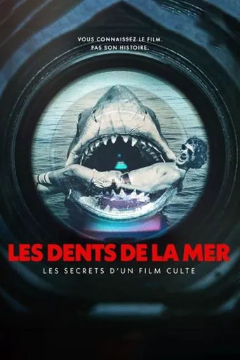 Affiche de Les Dents de la mer : Les Secrets d'un film culte