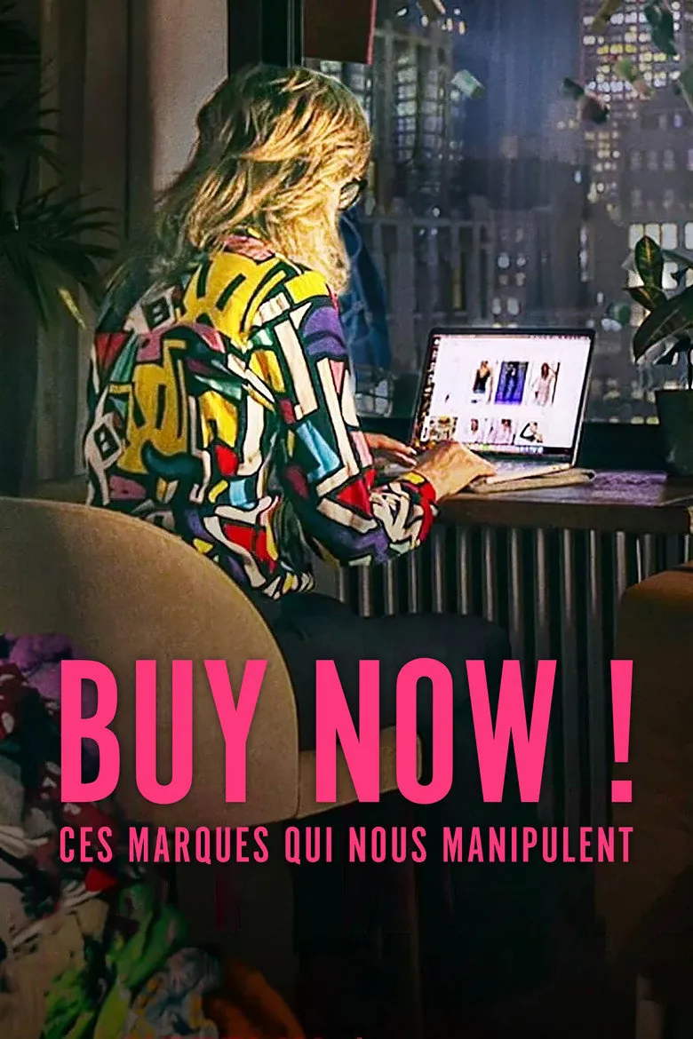 Affiche de Buy Now : Ces marques qui nous manipulent