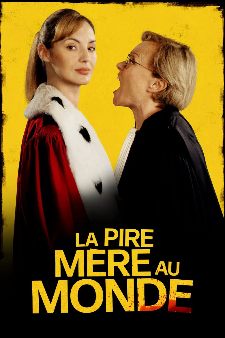 Affiche de La pire mère au monde