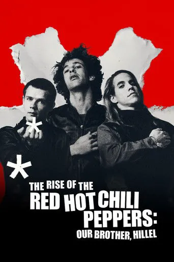 Affiche de L'éruption des Red Hot Chili Peppers : Hillel, notre frère