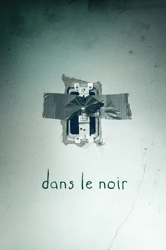 Affiche de Dans le noir