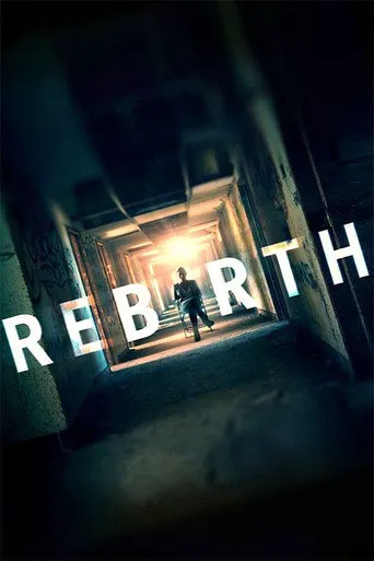 Affiche de Rebirth