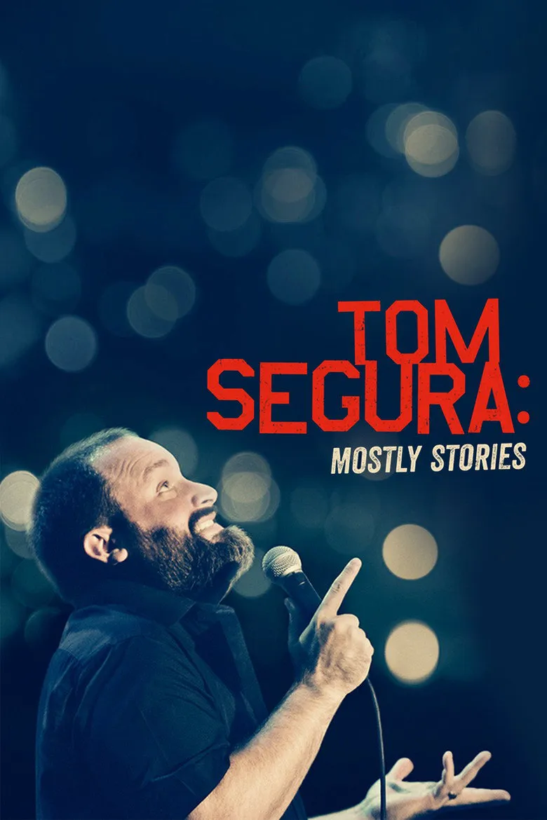 Affiche de Tom Segura: Mostly Stories