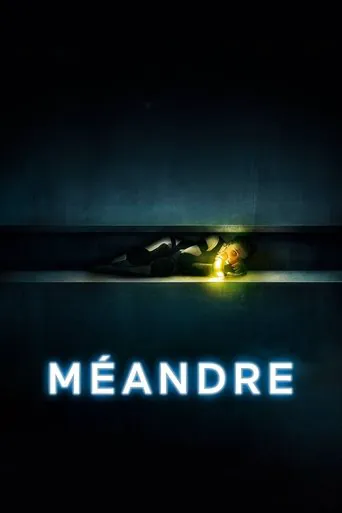 Affiche de Méandre