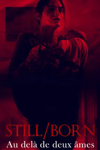 Affiche de Still Born: Au-delà de deux âmes