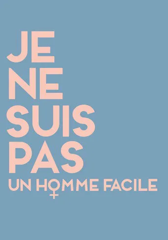 Affiche de Je ne suis pas un homme facile