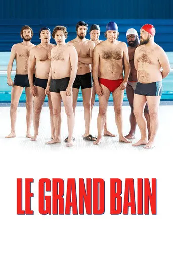 Affiche de Le Grand Bain