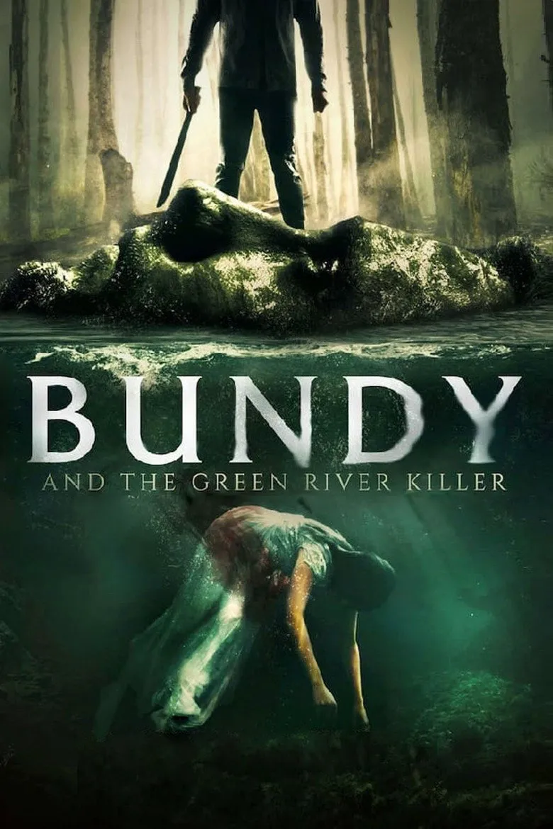 Affiche de Bundy et le tueur de la rivière verte